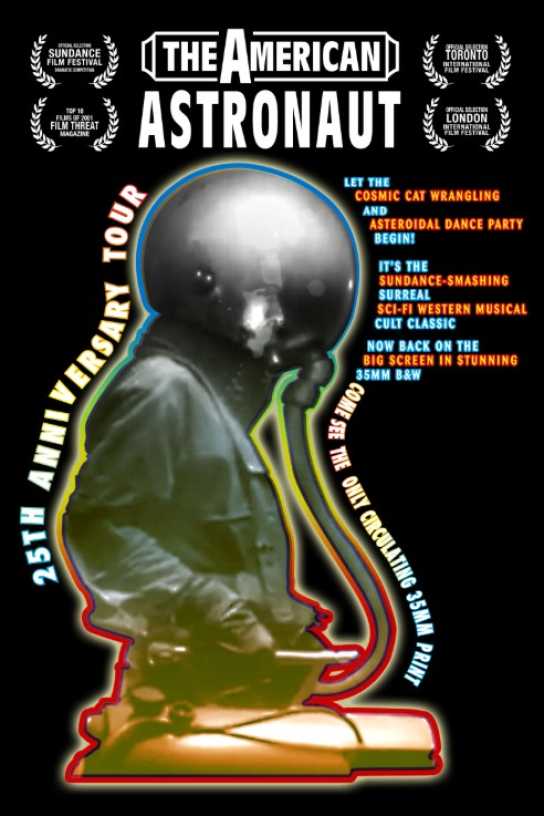 The American Astronaut: 25th Anniversary In 35mm
